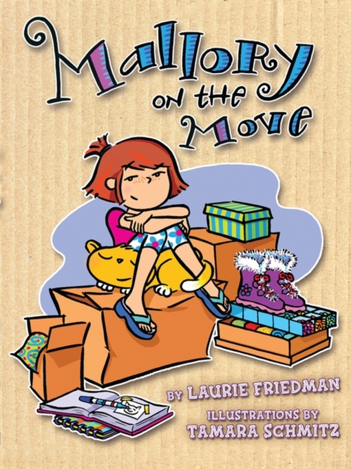 Laurie Friedman创作的Mallory on the Move作品的详细信息 - 可供借阅